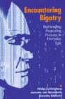 Encountering Bigotry : Befriending Projecting People in Everyday Life - eBook