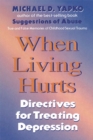 When Living Hurts : Directives For Treating Depression - eBook