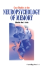 Case Studies in the Neuropsychology of Memory - eBook