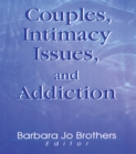 Couples, Intimacy Issues, and Addiction - eBook
