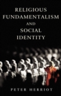 Religious Fundamentalism and Social Identity - eBook