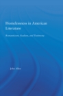 Homelessness in American Literature : Romanticism, Realism and Testimony - eBook