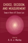 Choice, Decision, and Measurement : Essays in Honor of R. Duncan Luce - eBook