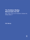 Bod XXI : Misc. Poetry, Prose, and Translations: Bodleian Ms.Shelley Adds.C.4 - eBook