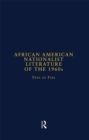 African American Nationalist Literature of the 1960s : Pens of Fire - eBook