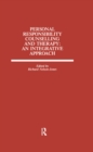 Personal Responsibility Counselling And Therapy : An Integrative Approach - eBook