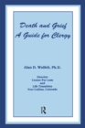 Death And Grief : A Guide For Clergy - eBook
