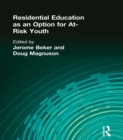 Residential Education as an Option for At-Risk Youth - eBook