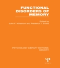 Functional Disorders of Memory (PLE: Memory) - eBook