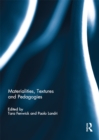 Materialities, Textures and Pedagogies - eBook