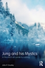 Jung and his Mystics : In the end it all comes to nothing - eBook
