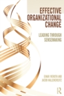 Effective Organizational Change : Leading Through Sensemaking - eBook