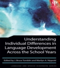 Understanding Individual Differences in Language Development Across the School Years - eBook