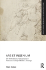 Ars et Ingenium: The Embodiment of Imagination in Francesco di Giorgio Martini's Drawings - eBook