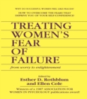 Treating Women's Fear of Failure : From Worry to Enlightenment - eBook