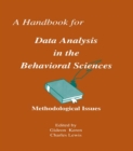 A Handbook for Data Analysis in the Behaviorial Sciences : Volume 1: Methodological Issues Volume 2: Statistical Issues - eBook