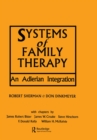 Systems of Family Therapy : An Adlerian Integration - eBook