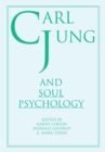 Carl Jung and Soul Psychology - eBook