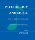 Psychology and Music : The Understanding of Melody and Rhythm - eBook
