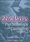 Biblical Stories for Psychotherapy and Counseling : A Sourcebook - eBook