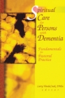 Spiritual Care for Persons with Dementia : Fundamentals for Pastoral Practice - eBook