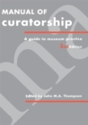 Manual of Curatorship : A Guide to Museum Practice - eBook