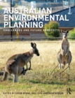 Australian Environmental Planning : Challenges and Future Prospects - eBook