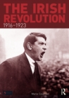 The Irish Revolution, 1916-1923 - eBook