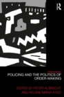 Policing and the Politics of Order-Making - eBook