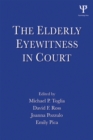 The Elderly Eyewitness in Court - eBook