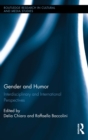 Gender and Humor : Interdisciplinary and International Perspectives - eBook