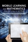 Mobile Learning and Mathematics : Foundations, Design, and Case Studies - eBook