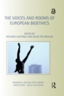 The Voices and Rooms of European Bioethics - eBook
