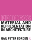Process: Material and Representation in Architecture - eBook