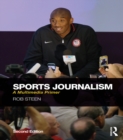 Sports Journalism : A Multimedia Primer - eBook