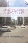 Studying Cities and City Life : An Introduction to Methods of Research - eBook