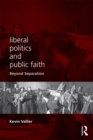 Liberal Politics and Public Faith : Beyond Separation - eBook