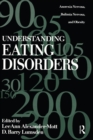 Understanding Eating Disorders : Anorexia Nervosa, Bulimia Nervosa And Obesity - eBook
