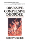 Obsessive-Compulsive Disorder : A Guide for Family, Friends, and Pastors - eBook