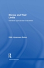Stories and Their Limits : Narrative Approaches to Bioethics - eBook
