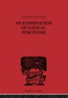 An Examination of Logical Positivism - eBook