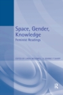 Space, Gender, Knowledge: Feminist Readings - eBook