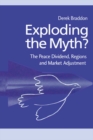 Exploding the Myth? : The Peace Dividend, Regions and Market Adjustment - eBook