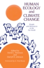 Human Ecology And Climatic Change : People And Resources In The Far North - eBook