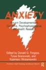 Anxiety : Recent Developments In Cognitive, Psychophysiological And Health Research - eBook