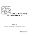 Adolescent Fatherhood - eBook