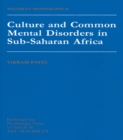 Culture And Common Mental Disorders In Sub-Saharan Africa - eBook