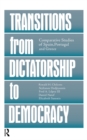 Transitions From Dictatorship To Democracy : Comparative Studies Of Spain, Portugal And Greece - eBook