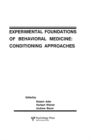 Experimental Foundations of Behavioral Medicines : Conditioning Approaches - eBook