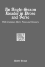 An Anglo-Saxon Reader in Prose and Verse - eBook